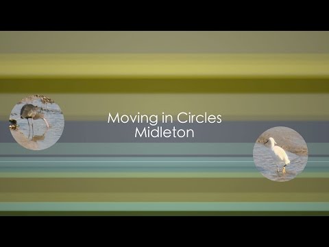 Moving in Circles, Midleton