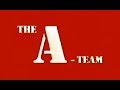 REUPLOAD The A Team 1983 TV Series Intro