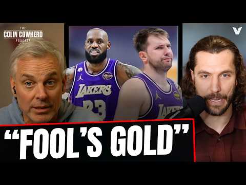 Why Luka Doncic + Lakers is “FOOL’s GOLD” + LeBron James | Colin Cowherd NBA