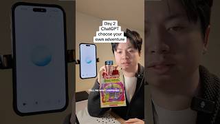 DAY 2 - ChatGPT chooses her own adventure…