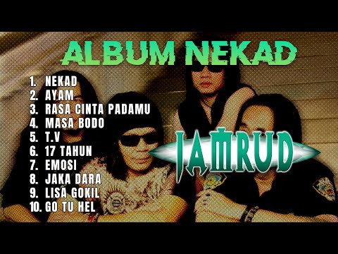 NEKAD - JAMRUD - ALBUM NEKAD - KOMPILASI LAGU ROCK TERBAIK 2025