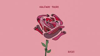 ROZES: Halfway There (Official Audio)