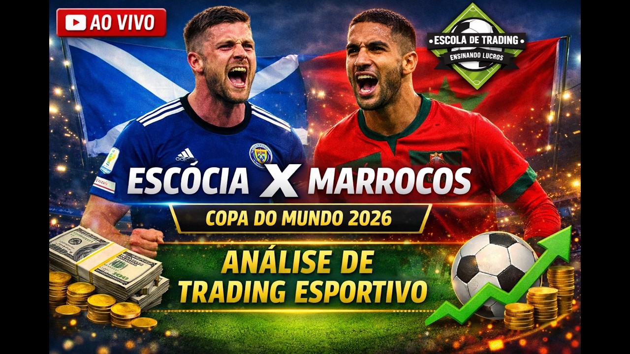 AO VIVO: Escócia x Marrocos | Copa do Mundo 2026 | Análise de Trading Esportivo