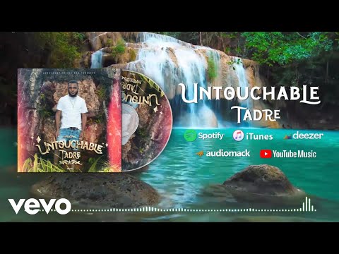 Tadre - Untouchable (Official Audio)