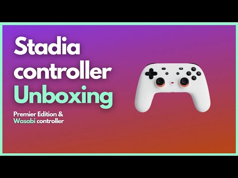 Stadia Controller Unboxing & First Impressions