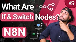 If Node & Switch Node in n8n | n8n Tutorial series for Beginners   @n8n-io Conditional Node #n8n