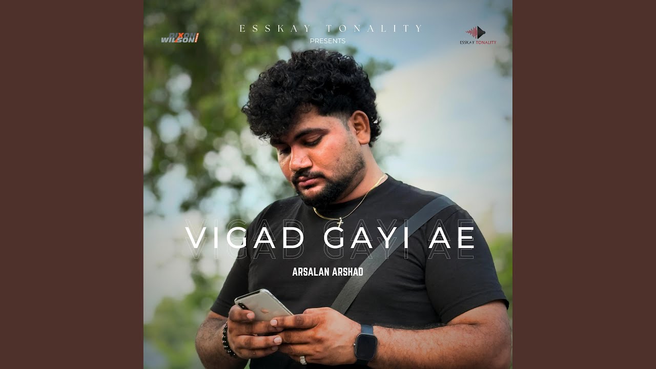 Vigad Gayi Ae