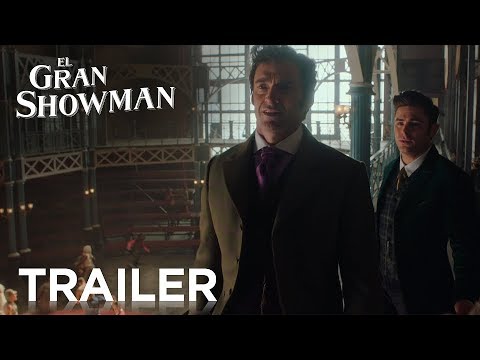 Trailer en español de El gran showman