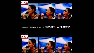 Download lagu Alhamdulillah Sesuatu - Diva Della Puspita mp3