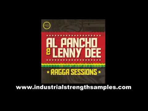 Al Pancho & Lenny Dee : Ragga Sessions New Sample Pack OUT NOW!