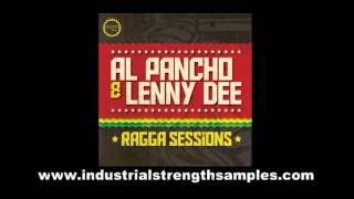 Al Pancho & Lenny Dee : Ragga Sessions New Sample Pack OUT NOW!