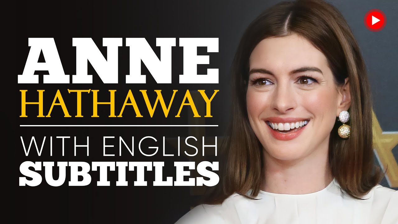 ENGLISH SPEECH | ANNE HATHAWAY: Authentic Equality (English Subtitles)