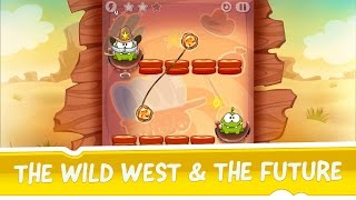 Cut the Rope: Time Travel - The Wild West & Th