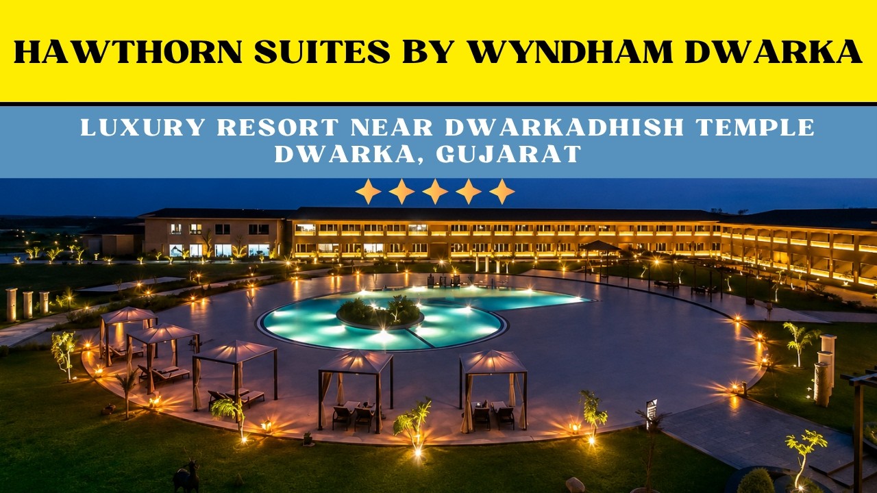 Hawthorn Suites by Wyndham Dwarka | Luxurious Resort Near Dwarkadhish Temple | Dwarka, Gujarat