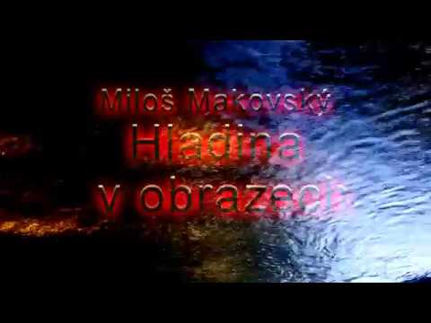 Miloš Makovský - Neopak - Miloš Makovský HLADINA V OBRAZECH