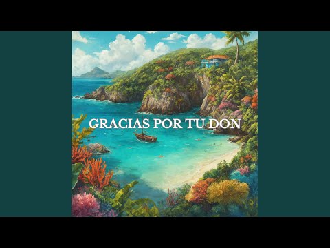 Gracias por Tu Don