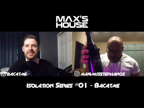 Max's House - Isolation Series #01 - Bacatme