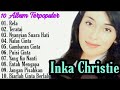 INKA CHRISTIE Lirik Full Album Kenangan 90an 10 Lagu Nostalgia Terbaik