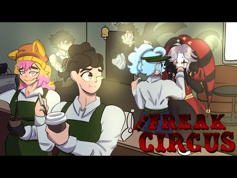 THE FREAK CIRCUS IS IN TOWN, AND ONE OF THE PERFORMERS IS OBSESSED WITH ME! (The Freak Circus P1)