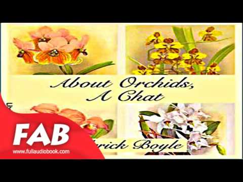 About Orchids, a Chat Full Audiobook by Frederick BOYLE by Nature, Gardening Audiobook