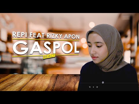 Repi feat Rizky Apon   GASPOL react