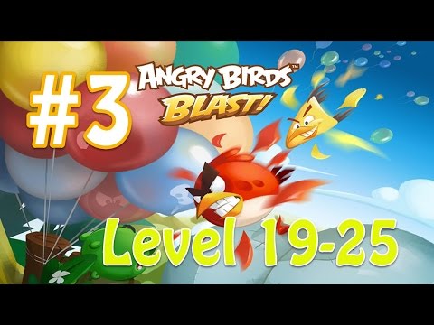 Angry Birds Blast (AB Blast) Walkthrough Part 3 Level 19 to 25 Completed
