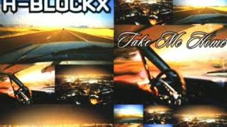 H-Blockx - Take Me Home (Acoustic Version)