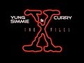 Yung Simmie Ft Curry -X-FILES !! 