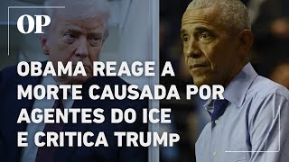 Obama e Michelle condenam ações do ICE em Minneapolis e criticam Trump