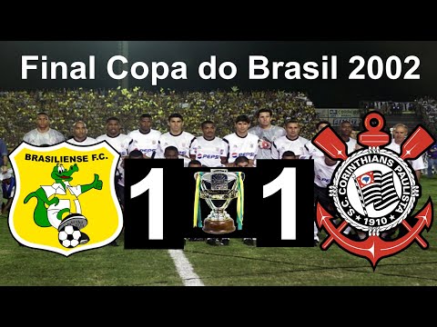 Brasiliense 1 x 1 Corinthians - Final Copa do Brasil 2002