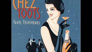 Toots Thielemans-La valse des lilas(once upon a summertime)