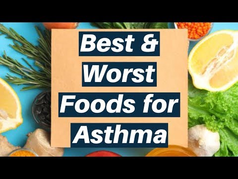 Best and worst foods for asthma | asthma diet