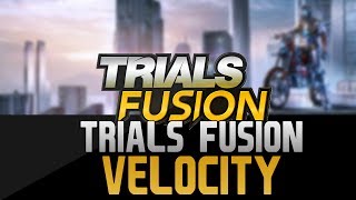 preview picture of video 'Trials Fusion PC - Velocity'