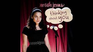 Norah Jones - Thinking About You