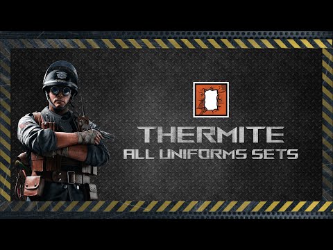 Thermite All Uniforms including Elite and Black Ice Skin - Rainbow Six Siege
