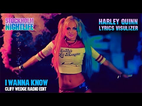 I WANNA KNOW ★ Harley Quinn LYRICS VISULIZER ★ Feat. Cliff Wedge 80´s Radio Remix