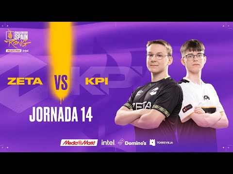 ZETA VS KPI GAMING JORNADA 14 - CHALLENGERS SPAIN: RISING MEDIAMARKT INTEL SPLIT 1 2023