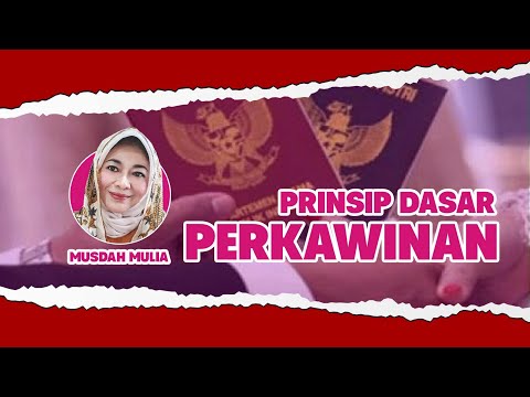 Prinsip Dasar Perkawinan| Musdah Mulia |  Muslimah Reformis