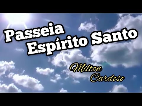 Passeia Espírito Santo - Edilson Maia