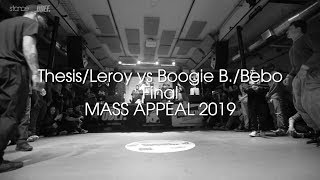 Thesis and Leroy vs Boogie B. and Bebo (Finals) // .stance  // Mass Appeal 2019
