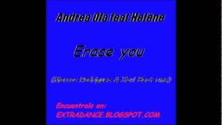 Andrea Ola feat Helène - Erase you (Marcos Rodriguez & Xavi Beat Remix)