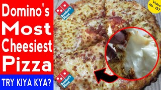 Domino's Most Cheesiest Pizza Unboxing + Price + Review  ! Domino's India Pizza ! Most Cheesy Pizza