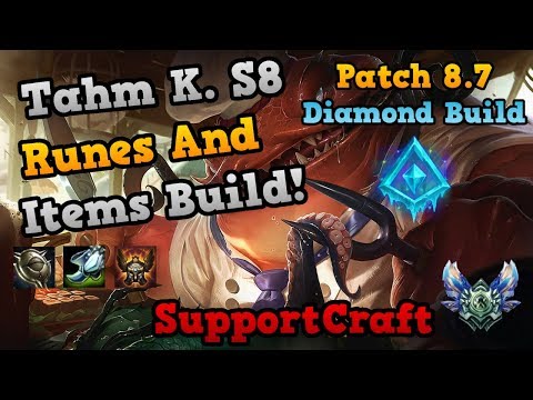 Tahm Kench Build Season 8 Runes - Patch 8.7 Glacial Shroud | SupportCraft