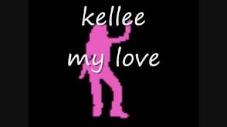 Kellee - My Love video