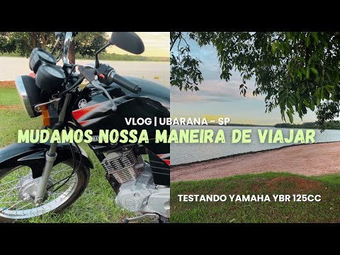 Viajando com Yamaha YBR 125cc | Ubarana - SP