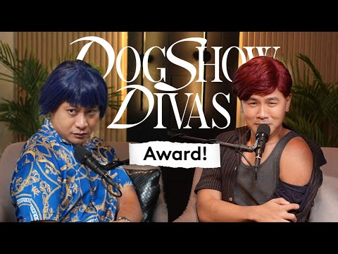 "Award!" - Dogshow Divas with Baus Rufo & Macoy Dubs