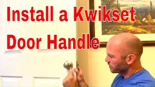 Install a Kwikset door handle