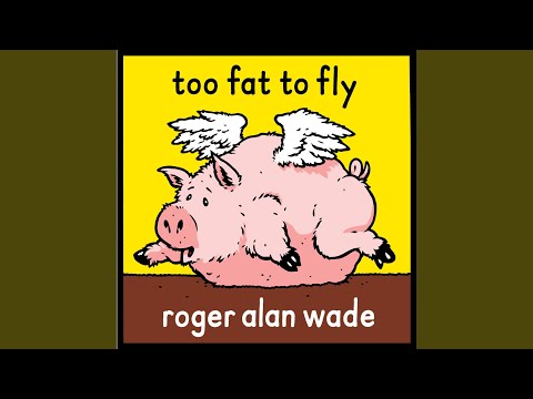 Too Fat To Fly