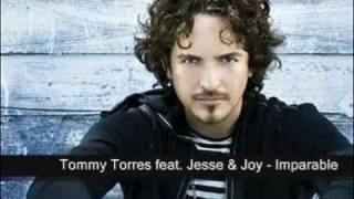 Tommy Torres feat Jesse And Joy Imparable