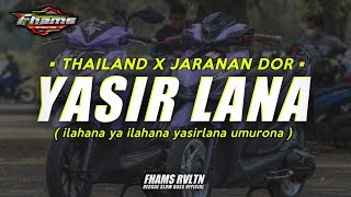 Download lagu DJ Yasir Lana ( ilahana Ya ilahana ) Thailand X Jaranan Dor • Fhams Revolution mp3